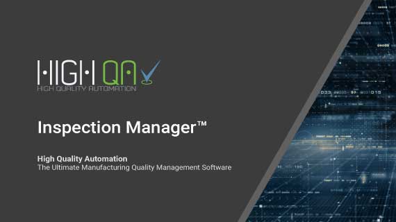 High QA provides manufacturing quality management software (QMS) solutions that enable companies to efficiently create, manage and monitor all manufacturing quality requirements across produced parts