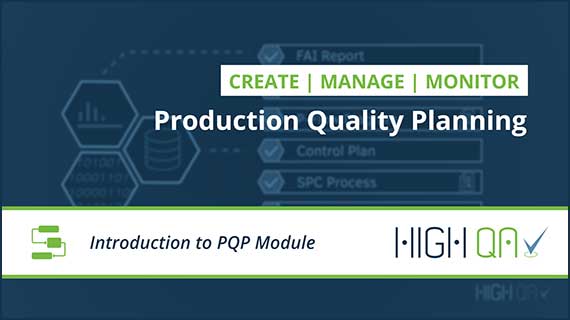 High QA provides automated inspection planning processes for manufacturing quality with advanced reporting for PPAP, APQP, FAI and other quality documents